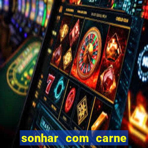 sonhar com carne de porco no jogo do bicho